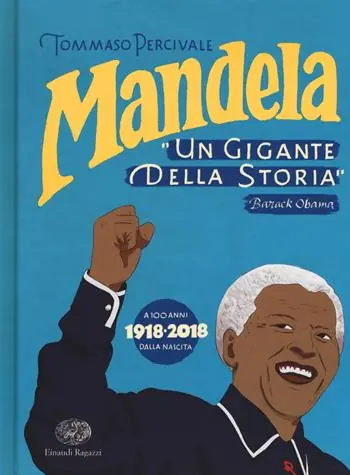 Mandela. Un gigante della storia Offerta Limitata