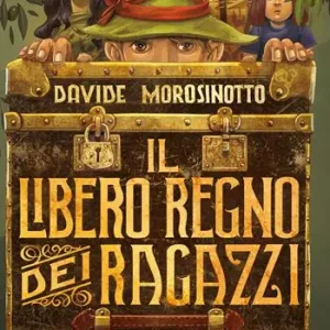 Il libero regno dei ragazzi Più Venduto
