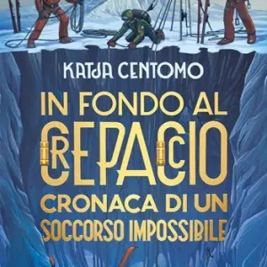 In fondo al crepaccio. Cronaca di un soccorso impossibile Sconto