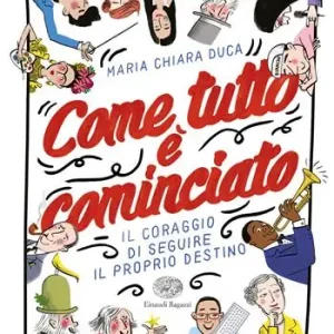 Come tutto è cominciato. Il coraggio di seguire il proprio destino Prezzo Scontato