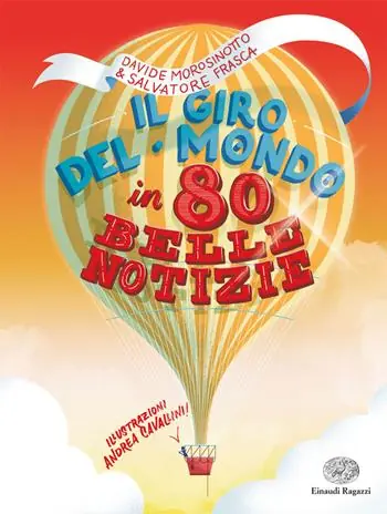 Consegna Rapida Il giro del mondo in 80 belle notizie