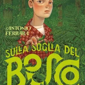 Sulla soglia del bosco Quantità Limitata