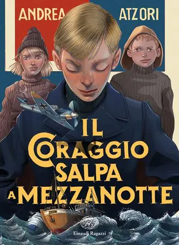 Must-Have Il coraggio salpa a mezzanotte