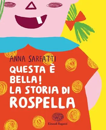 Questa è bella! La storia di Rospella Prezzo Scontato