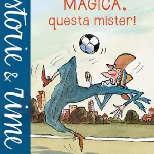 Magica, questa mister! Ediz. a colori Spedizione Espresso