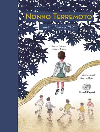 Nonno Terremoto. Un bambino nel 1938 Compra Online