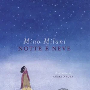 Notte e neve Must-Have