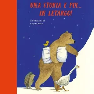 Una storia e poi... in letargo! Ediz. illustrata Scelto Dai Clienti