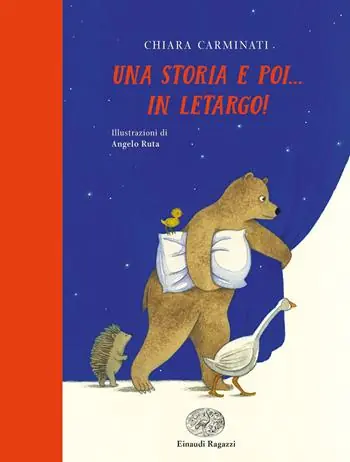 Una storia e poi... in letargo! Ediz. illustrata Scelto Dai Clienti