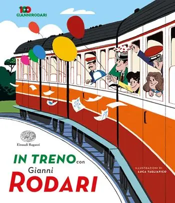 Quantità Limitata In treno con Gianni Rodari