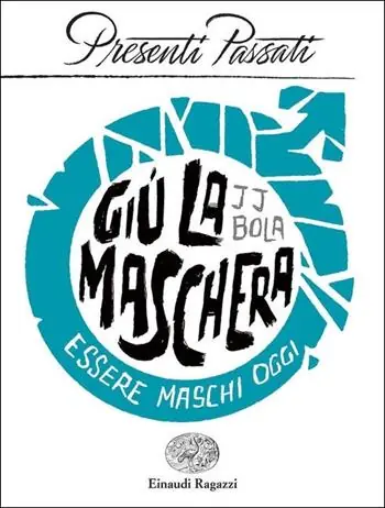 Miglior Prezzo Giù la maschera. Essere maschi oggi