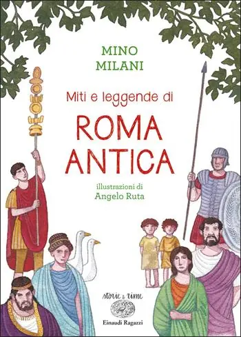 Miti e leggende di Roma antica. Ediz. a colori Spedizione Espresso