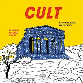 Di Tendenza Cult. 40 luoghi tra cielo e terra