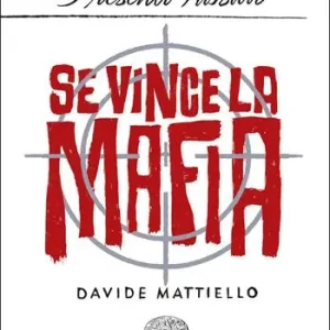 Vendita Finale Se vince la mafia