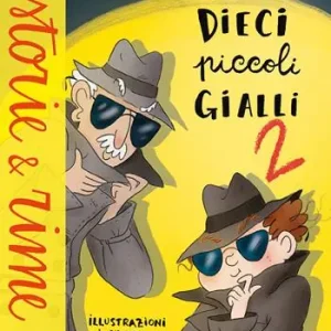 Offerta Lampo Dieci piccoli gialli 2. Ediz. a colori