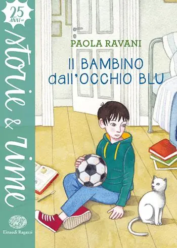 Il bambino dall‘occhio blu. Ediz. a colori Quantità Limitata