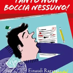 Affare Tanto non boccia nessuno!