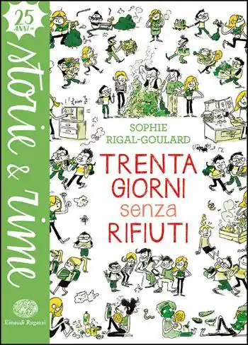 Trenta giorni senza rifiuti. Ediz. a colori Esclusivo
