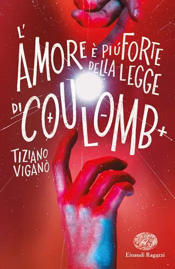 L‘amore è più forte della legge di Coulomb Più Venduto