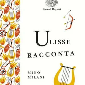 Ulisse racconta. Ediz. a colori. Ediz. deluxe Spedizione Espresso