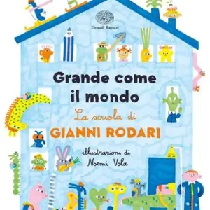 Compra Oggi Stesso Grande come il mondo. La scuola di Gianni Rodari. Ediz. a colori