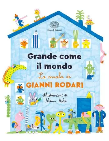 Compra Oggi Stesso Grande come il mondo. La scuola di Gianni Rodari. Ediz. a colori