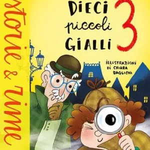 Dieci piccoli gialli 3. Ediz. a colori Saldi