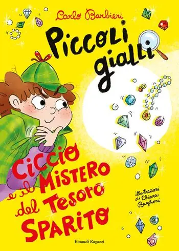 Super Prezzo Ciccio e il mistero del tesoro sparito. Piccoli gialli