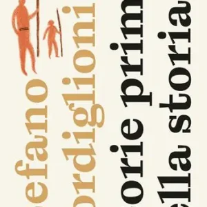 Storie prima della storia. Pocket. Ediz. illustrata Esclusivo
