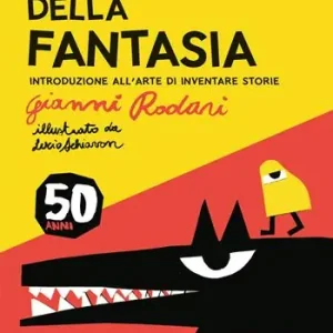 Grammatica della fantasia. Introduzione all‘arte di inventare storie. 50 anni. Ediz. a colori Miglior Prezzo