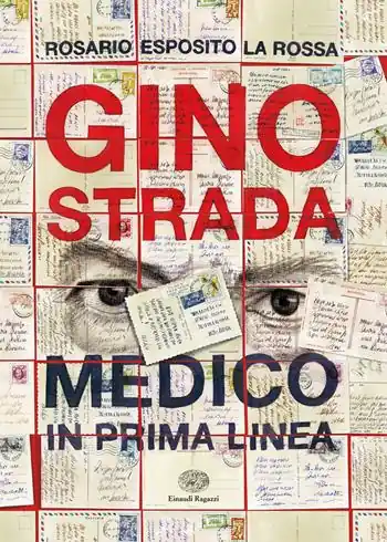 Offerta Lampo Gino Strada. Medico in prima linea