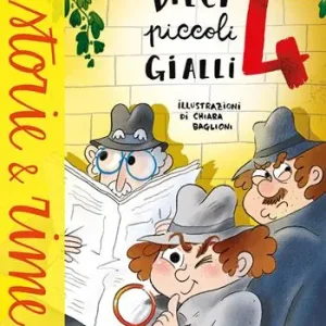 Dieci piccoli gialli 4. Ediz. a colori Reso Gratuito