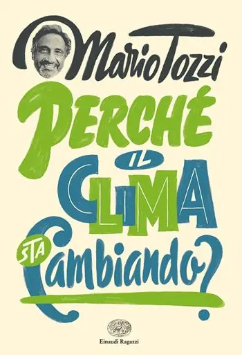Perché il clima sta cambiando? Non Perdere