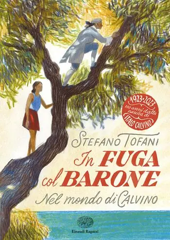 In fuga col Barone. Nel mondo di Calvino Direttamente Dal Produttore
