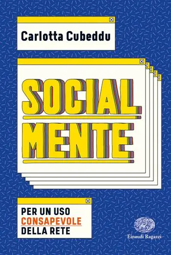 Compra Adesso SocialMente. Per un uso consapevole della rete