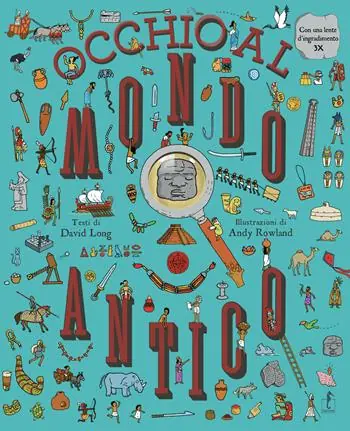 Nuovo Arrivo Occhio al mondo antico! Ediz. a colori. Con lente d‘ingrandimento