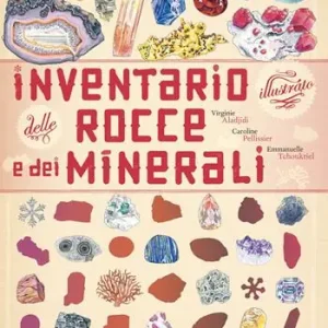 Inventario illustrato dei minerali. Ediz. a colori Economico