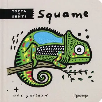 Nuovo Arrivo Squame. Tocca e senti. Ediz. a colori