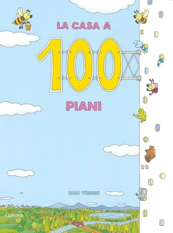 Nuova Collezione La casa a 100 piani. Ediz. a colori
