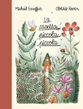 La casetta piccola piccola. Ediz. a colori Must-Have