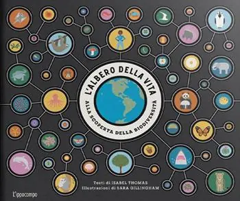 L‘albero della vita. Alla scoperta della biodiversità. Ediz. a colori Spedizione Espresso