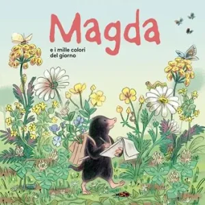Magda e i mille colori del giorno. Ediz. a colori Spedito Oggi