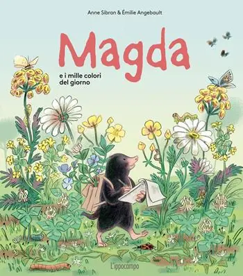 Magda e i mille colori del giorno. Ediz. a colori Spedito Oggi