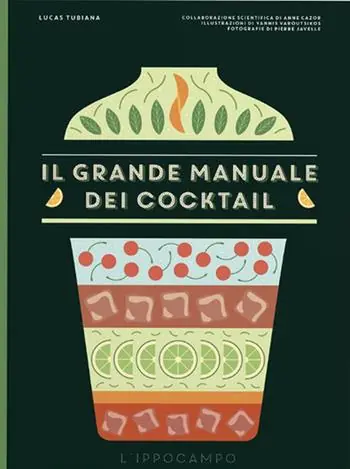 Quantità Limitata Il grande manuale dei cocktail