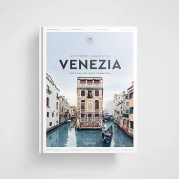 Acquista Ora Venezia. Piccolo atlante edonista