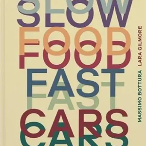 Slow food, fast cars. Casa Maria Luigia. Storie e ricette. Ediz. illustrata Reso Gratuito