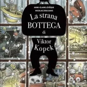 La strana bottega di Viktor Kopek Scelto Dai Clienti