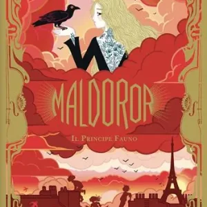 Prezzo Di Fabbrica Maldoror. Il principe Fauno. Vol. 2