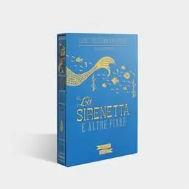 La sirenetta e altre fiabe. Limited bookshop edition Solo Oggi