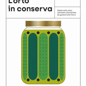 Promozione L‘orto in conserva